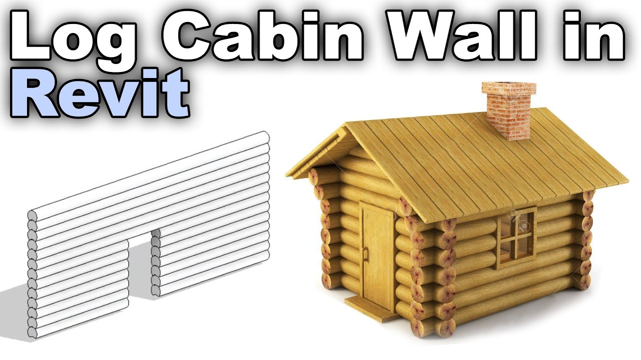 Log Cabin Wall in Revit Tutorial Revit Walls] Dezign Ark