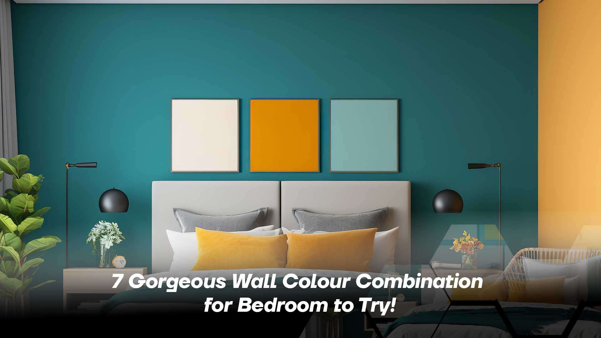 7 Wall Colour Combination for Bedroom to Try!