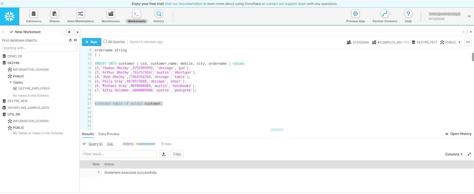 How to truncate data from the table in Snowflake