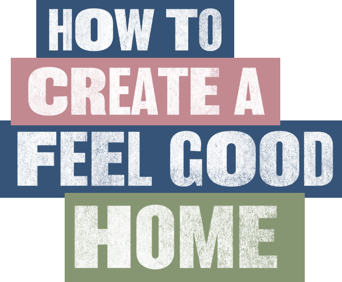 5 Trends to Help You Create Your Feel Good Home DFS