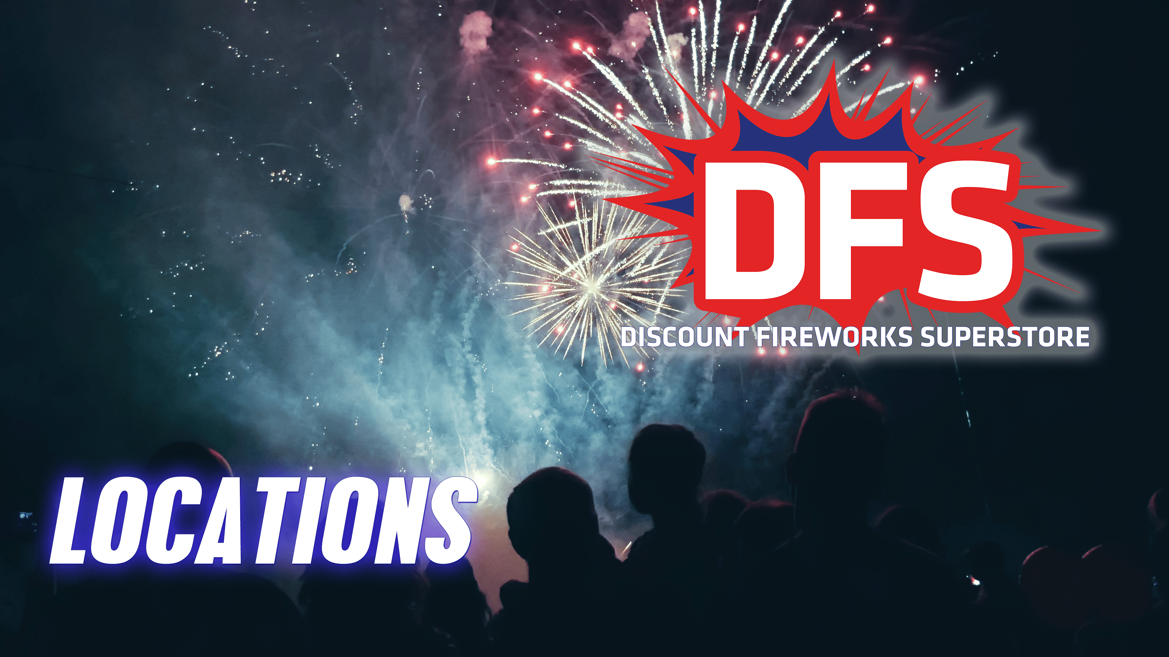Locations Discount Fireworks Superstore