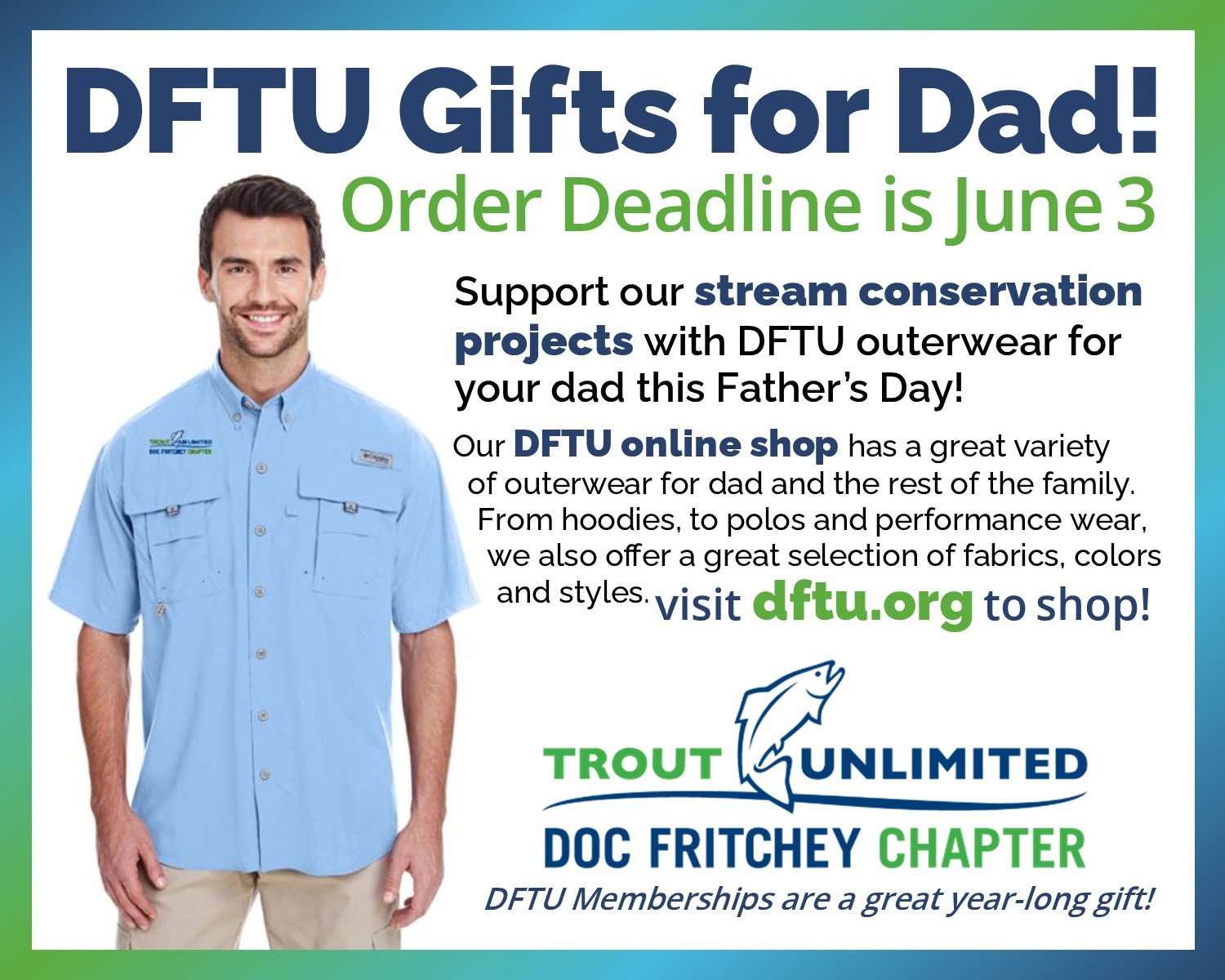 Get DFTU Gear for Dad! Doc Fritchey Trout Unlimited