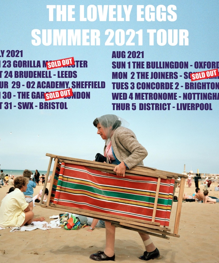 The Lovely Eggs UK Tour 20212022 04 August 2021 Metronome