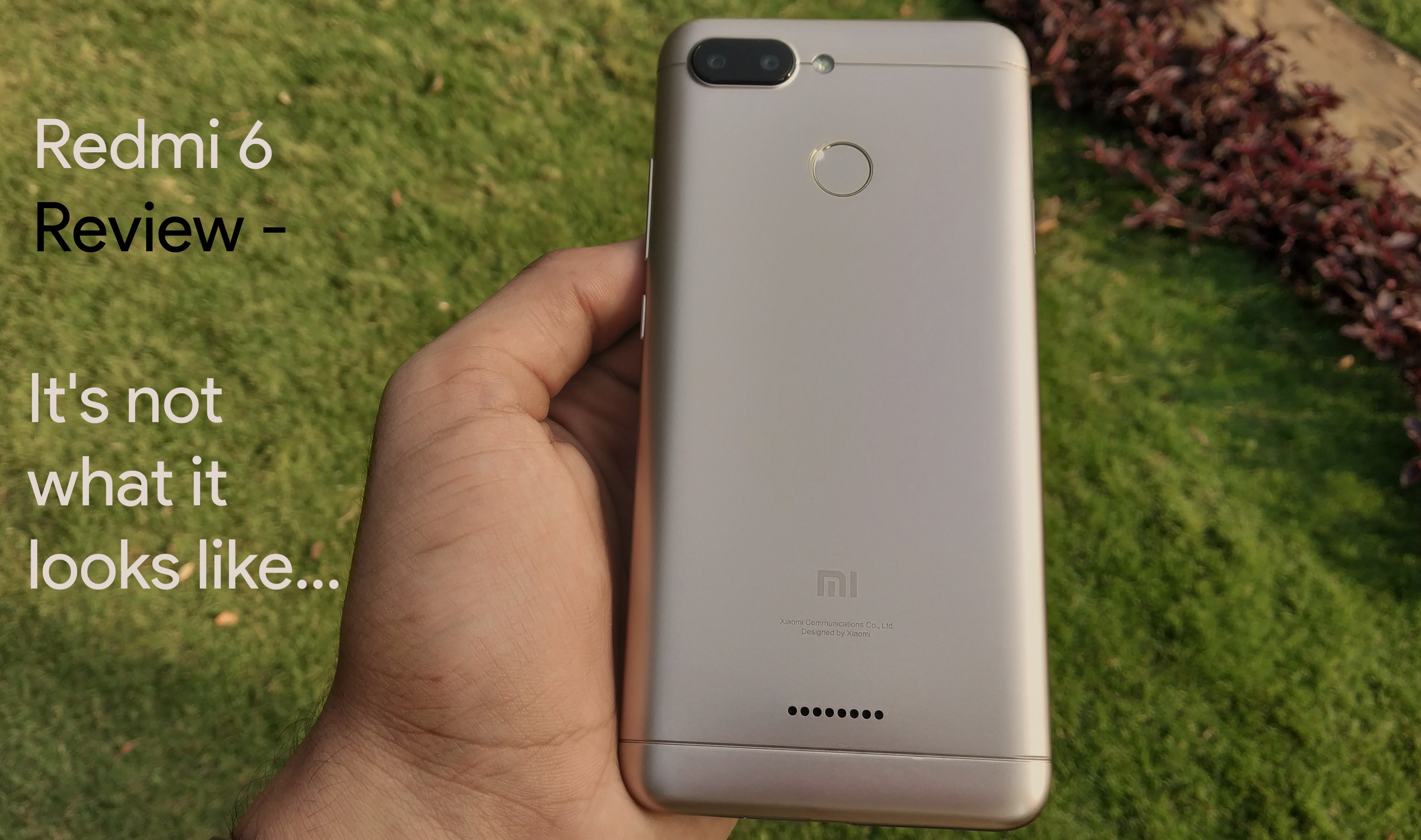 Redmi 6 Review It's not what it looks like... DhananjayTech