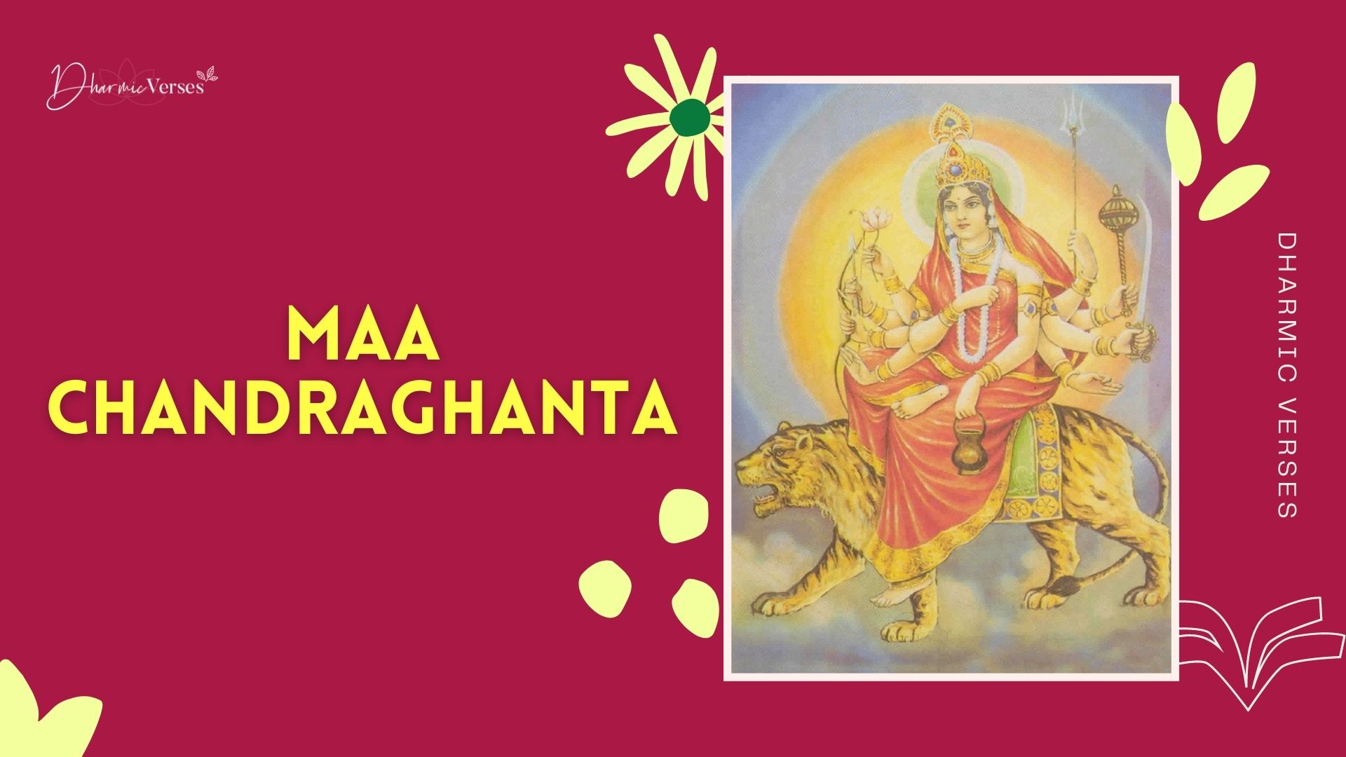 Maa Chandraghanta The Third Form of Mother Durga Dharmic Verses