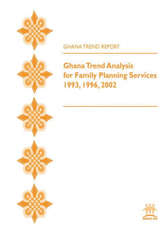The DHS Program Ghana Trend Analysis for Family Planning Services