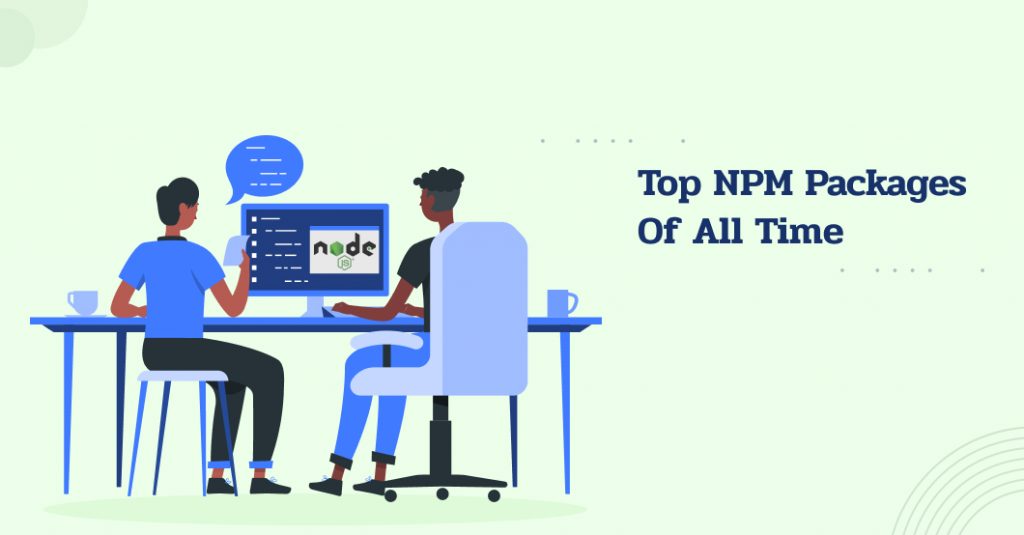 Top 10 NPM Packages of All Time [Guest Post]