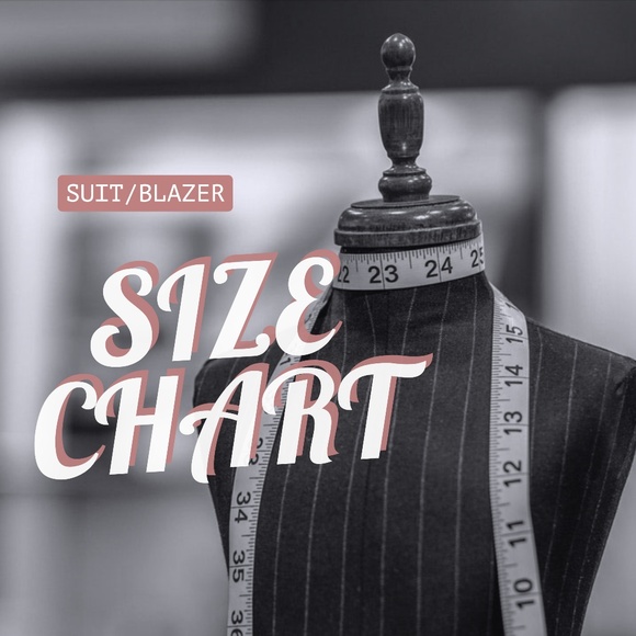 Suits & Blazers | Suitblazer Size Chart Please Reference | Poshmark