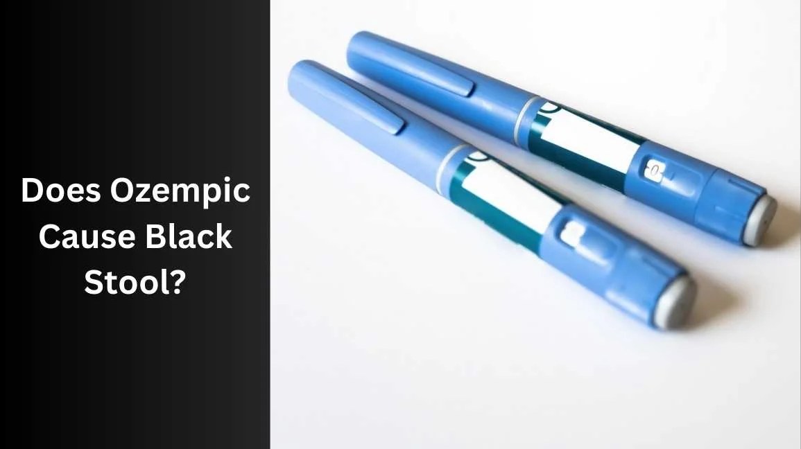 Does Ozempic Cause Black Stool? Diabetes Magic