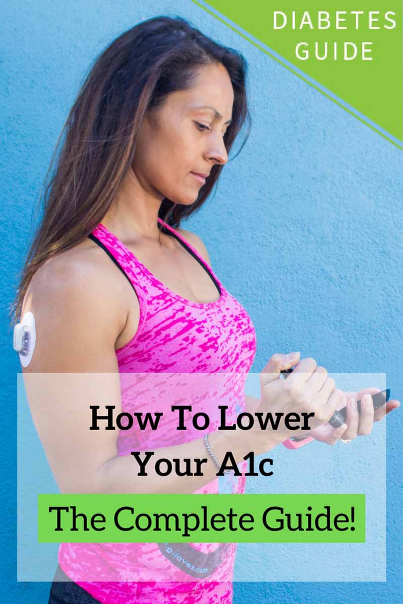 How to Lower Your A1c The Complete Guide Diabetes Strong