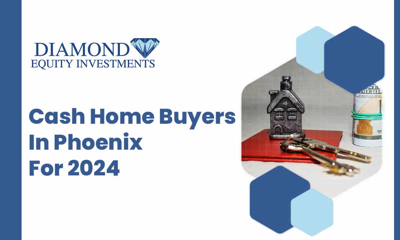 Top 5 Companies in Phoenix That Purchase Homes for Cash in 2024