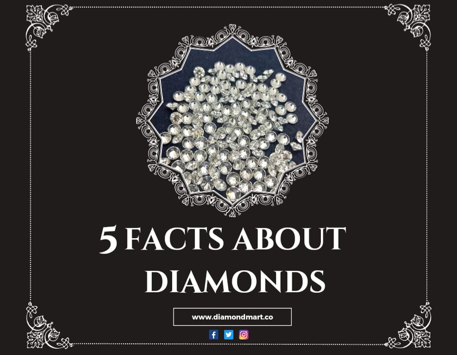 5 Fun Facts About Diamonds Diamond Mart