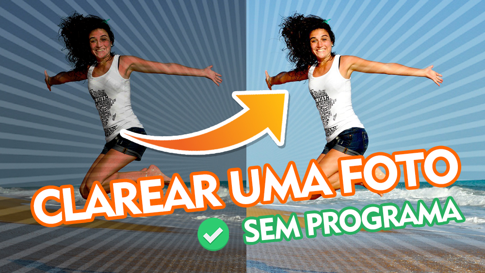 Como clarear uma foto escura sem programas Canal Dicas Online Grátis