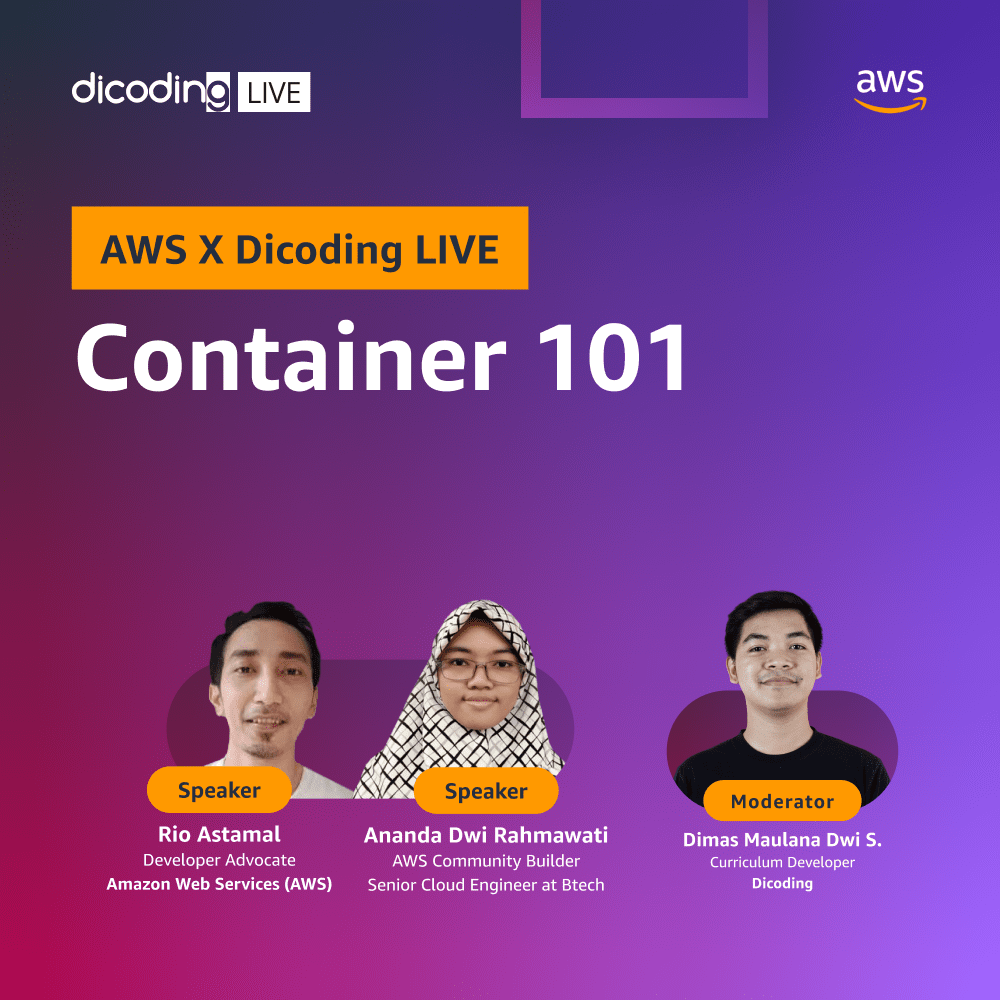 AWS x Dicoding LIVE "Container 101" Dicoding Indonesia