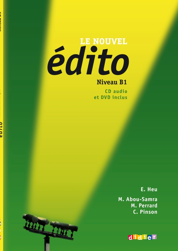 Le nouvel Edito B1 Livre + CD + DVD Didier FLE