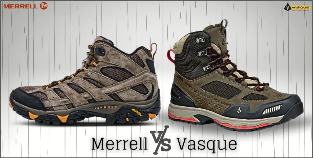 Competition of Hiking Boots Merrell vs Vasque Descriptive Comparison