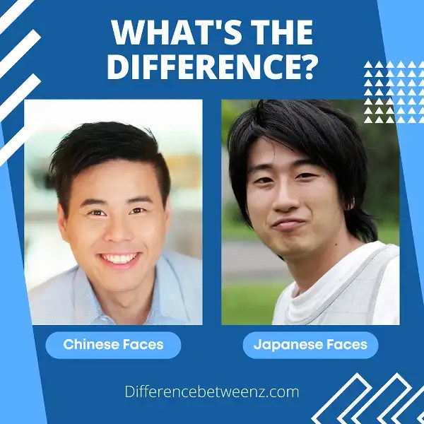 Difference between Chinese Faces and Japanese Faces Difference Betweenz