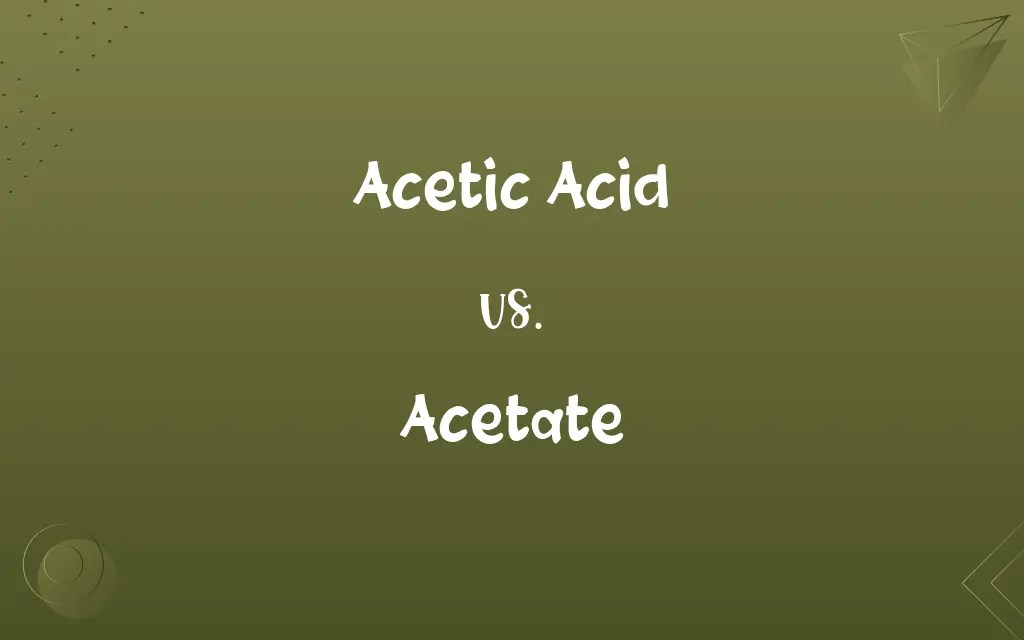 Acetic Acid vs. Acetate Know the Difference