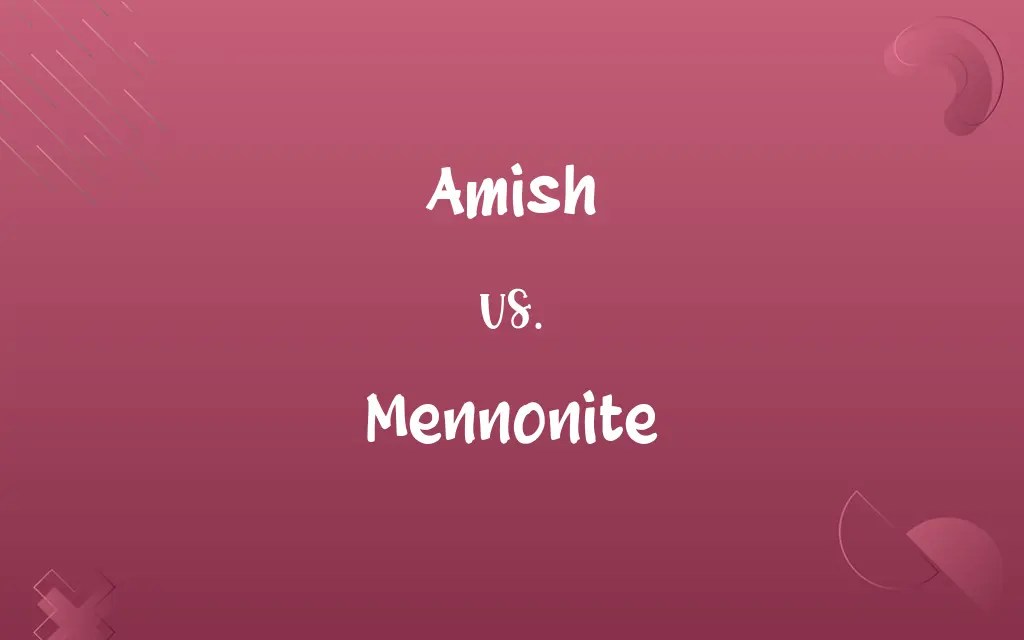 Amish vs. Mennonite Know the Difference
