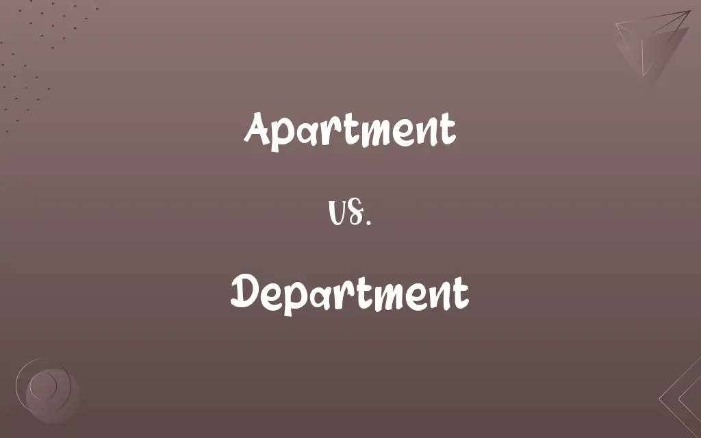 Apartment vs. Department Know the Difference