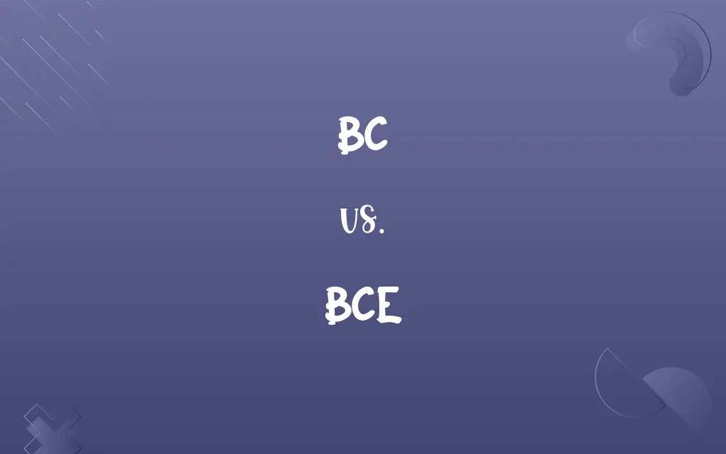 BC vs. BCE Know the Difference
