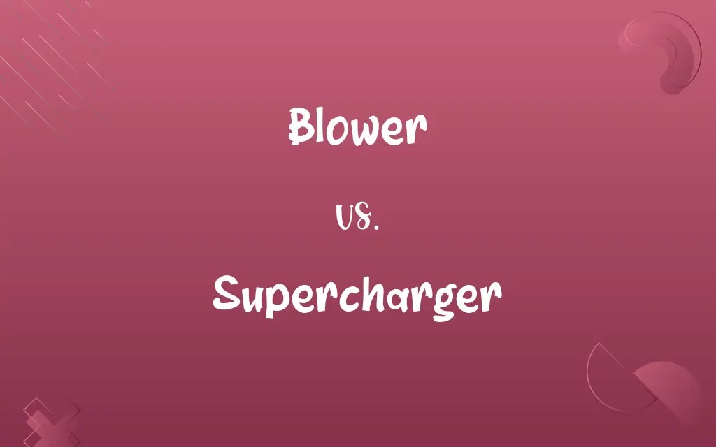 Blower vs. Supercharger Know the Difference