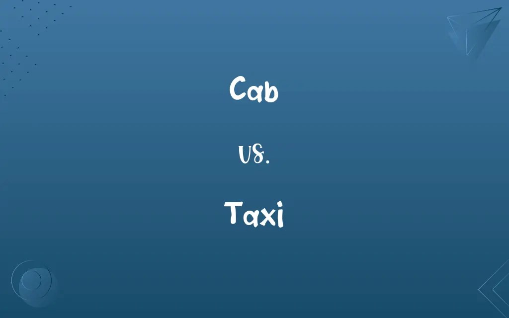 Cab vs. Taxi Know the Difference