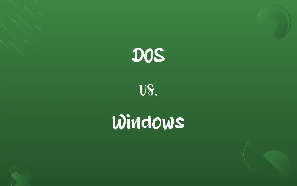 DOS vs. Windows Know the Difference