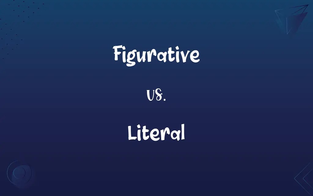 Figurative vs. Literal Know the Difference