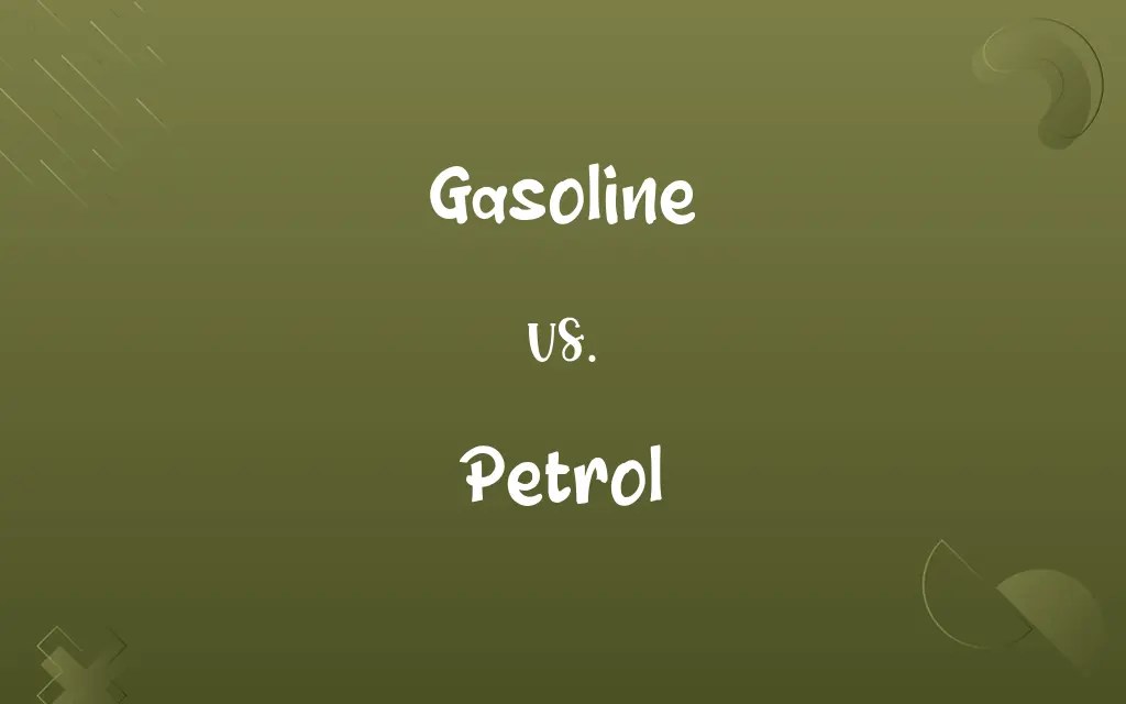 Gasoline vs. Petrol Know the Difference