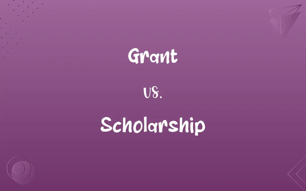 Grant vs. Scholarship Know the Difference