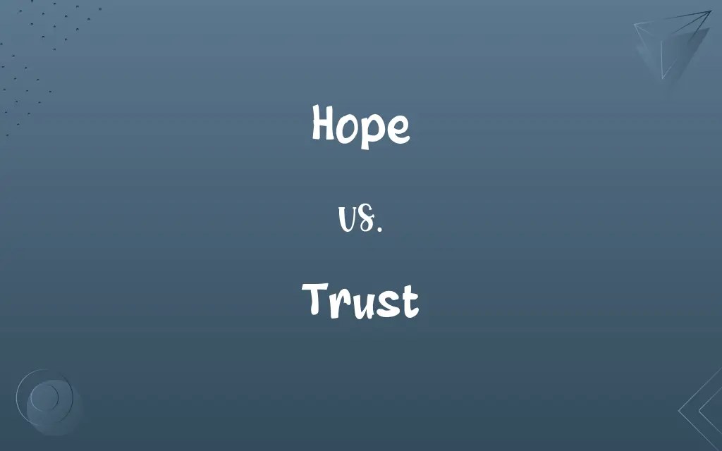 Hope vs. Trust Know the Difference