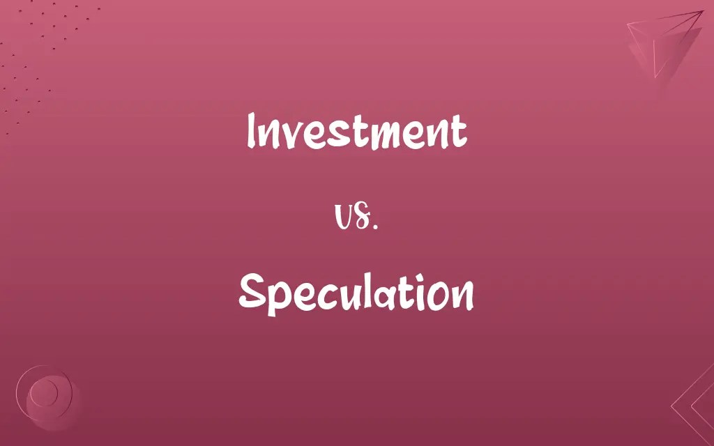 Investment vs. Speculation Know the Difference