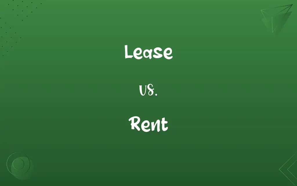 Lease vs. Rent Know the Difference