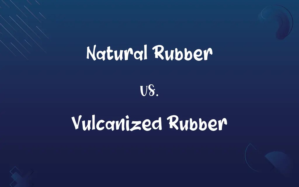Natural Rubber vs. Vulcanized Rubber Know the Difference