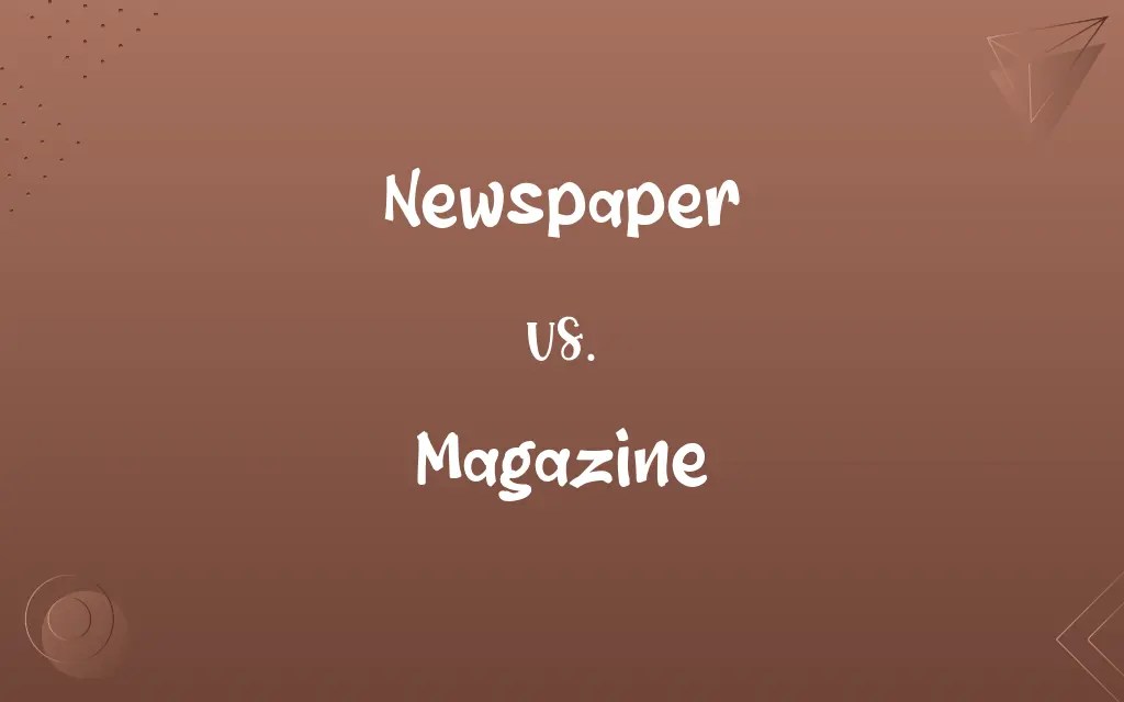 Newspaper vs. Magazine Know the Difference