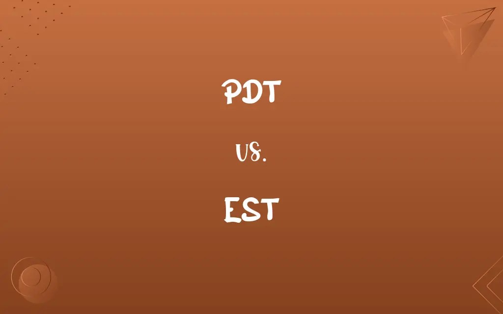 PDT vs. EST Know the Difference