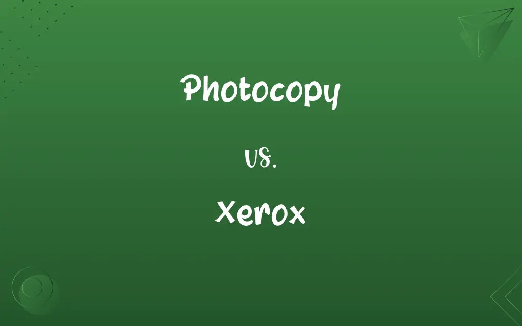 Photocopy vs. Xerox Know the Difference