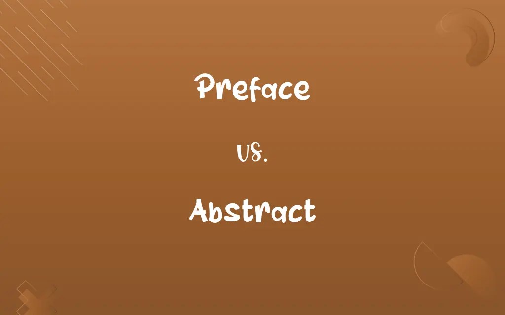 Preface vs. Abstract Know the Difference