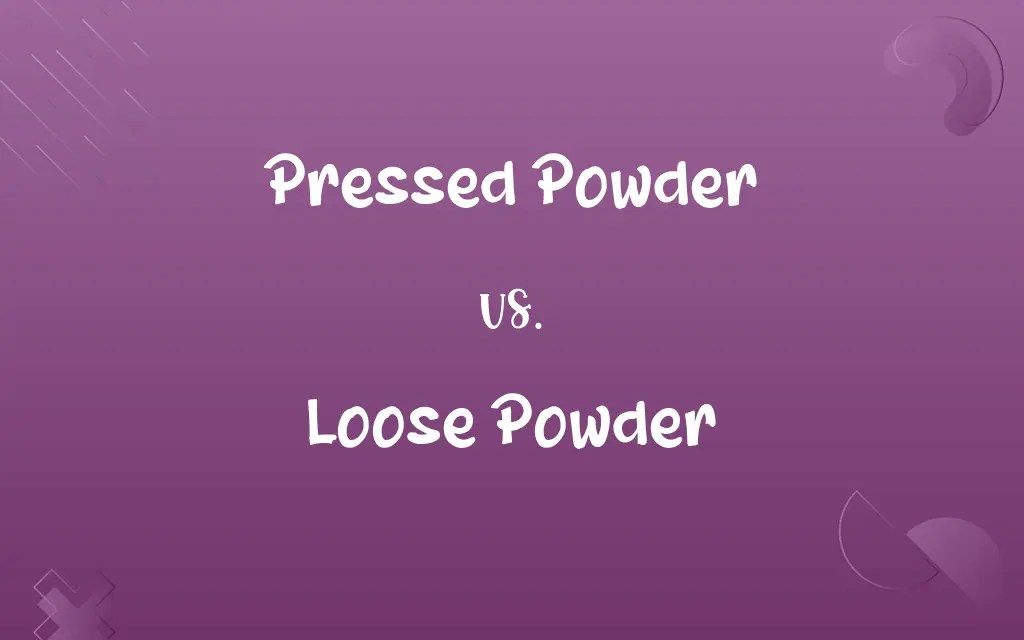 Pressed Powder vs. Loose Powder Know the Difference