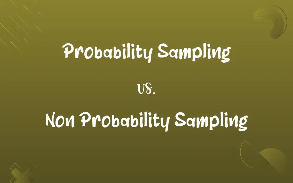 Probability Sampling vs. Non Probability Sampling Know the Difference