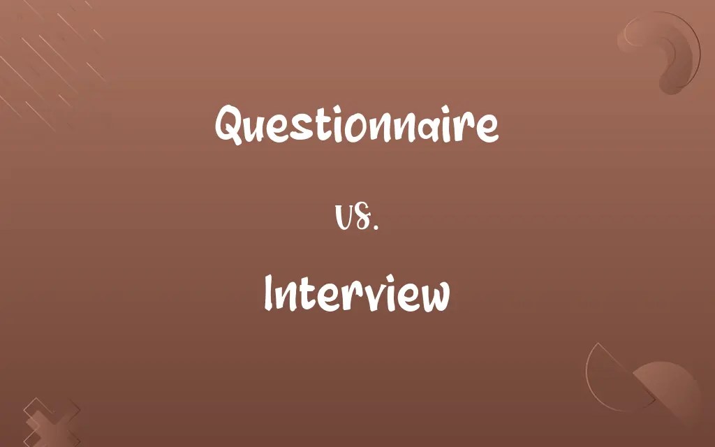 Questionnaire vs. Interview: Know the Difference
