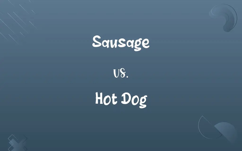 Sausage vs. Hot Dog Know the Difference