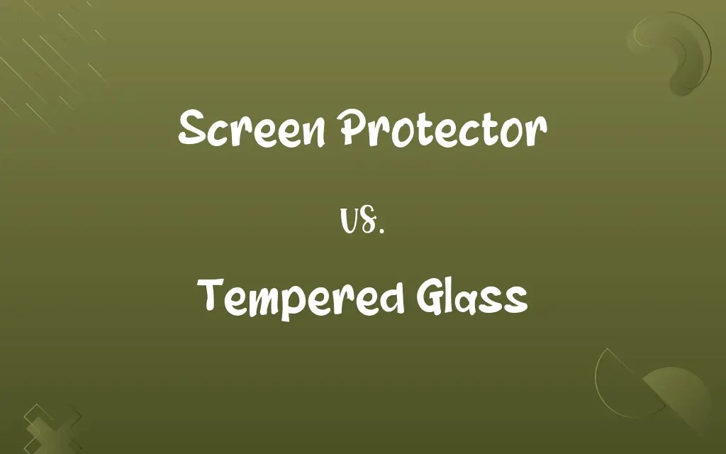 Screen Protector vs. Tempered Glass Know the Difference