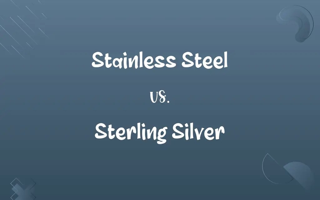 Stainless Steel vs. Sterling Silver Know the Difference