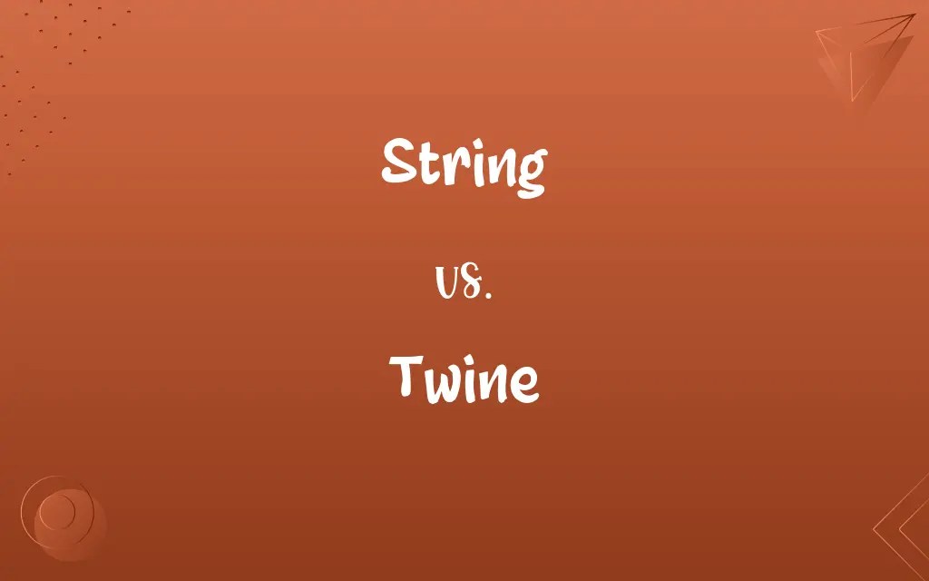 String vs. Twine Know the Difference
