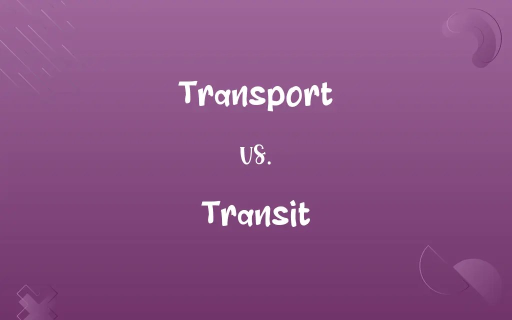 Transport vs. Transit Know the Difference