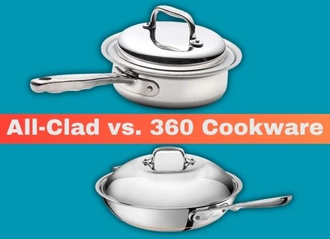All-Clad vs. 360 Cookware (20 Key Differences)