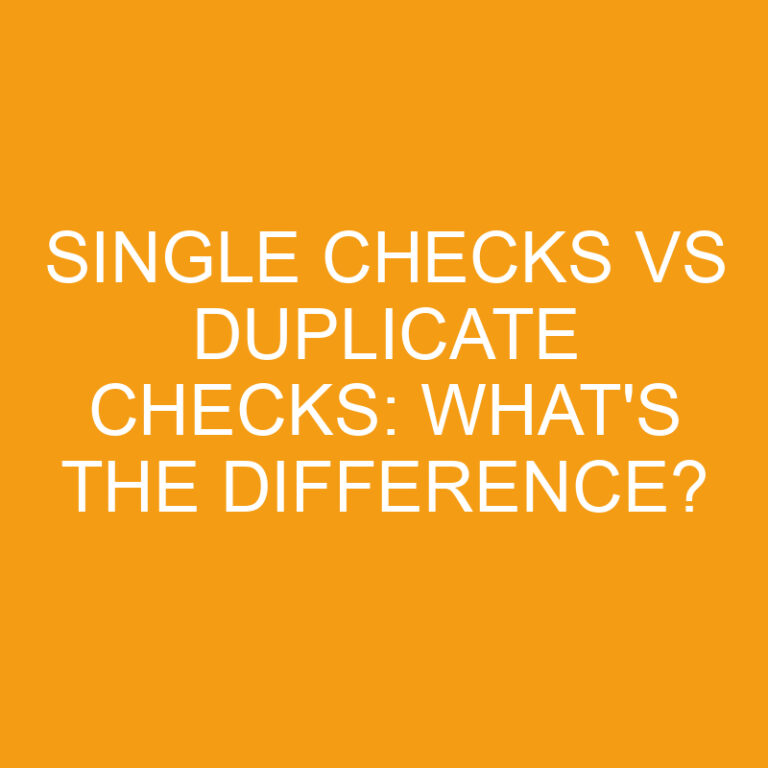 Single Checks Vs Duplicate Checks What's The Difference? » Differencess