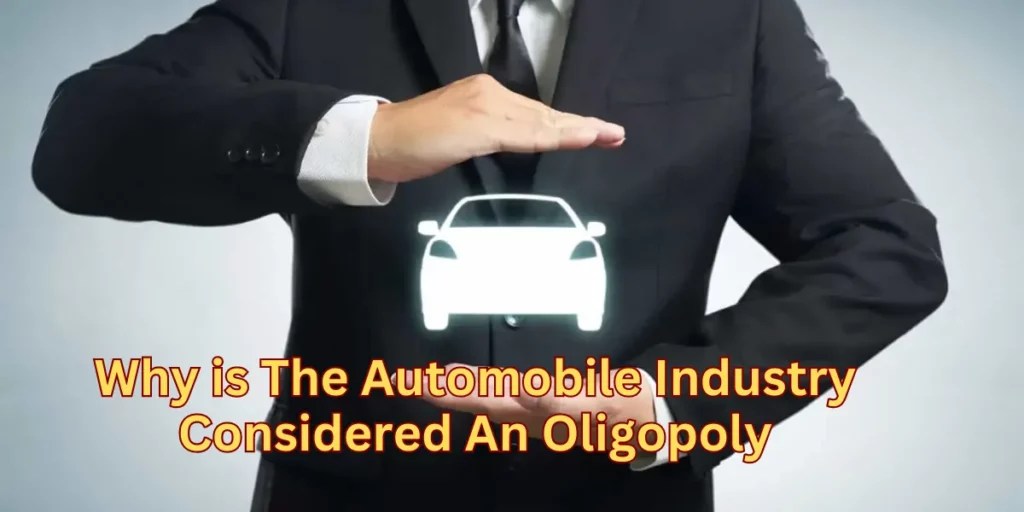 Exploring the Automobile Industry Oligopoly